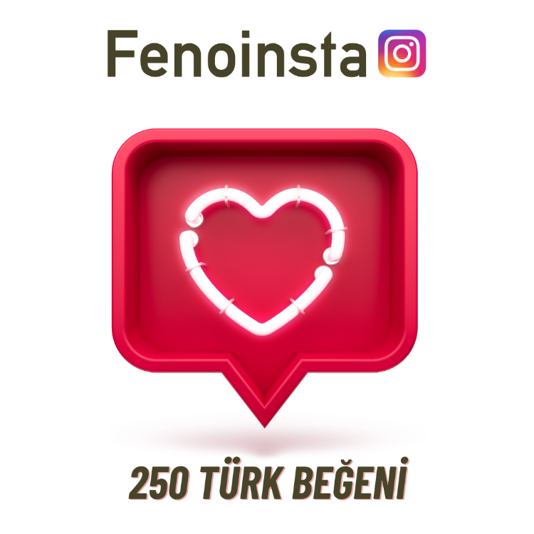 Instagram 250 Türk Beğeni