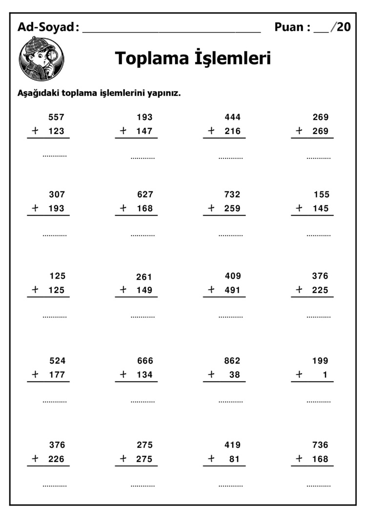 10 adet 3 Basamaklı Sayılarla Toplama İşlemleri - Cevap Anahtarlı-Hemen İndirilebilir
