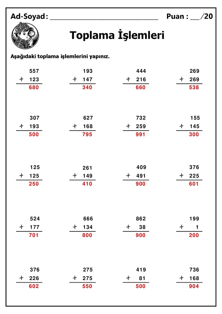 10 adet 3 Basamaklı Sayılarla Toplama İşlemleri - Cevap Anahtarlı-Hemen İndirilebilir