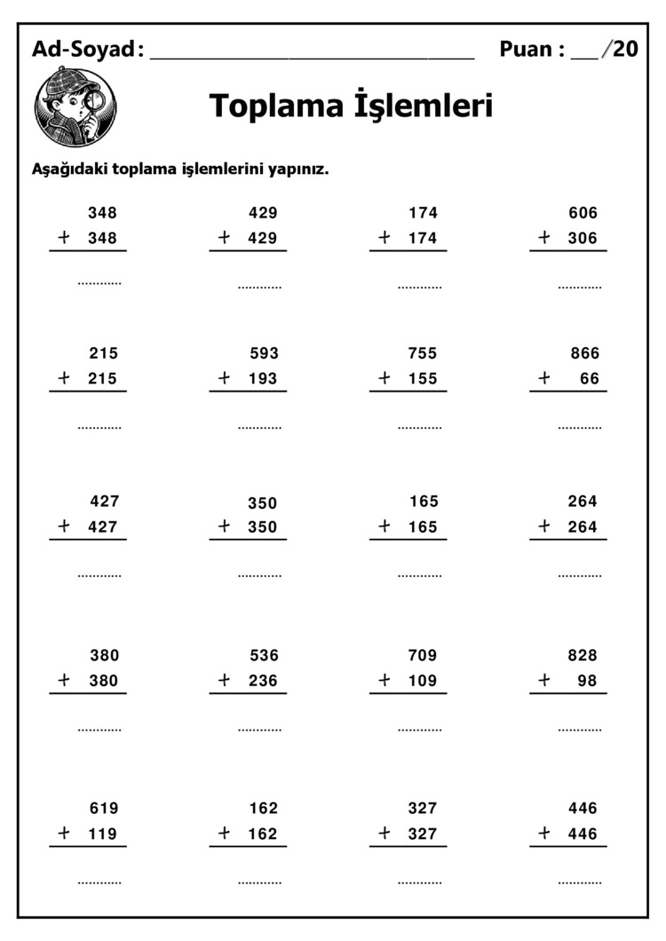 10 adet 3 Basamaklı Sayılarla Toplama İşlemleri - Cevap Anahtarlı-Hemen İndirilebilir
