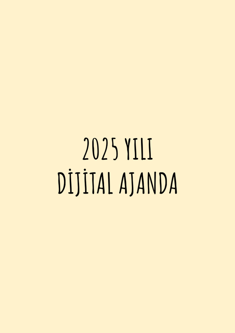 2025 YILI DİJİTAL AJANDA