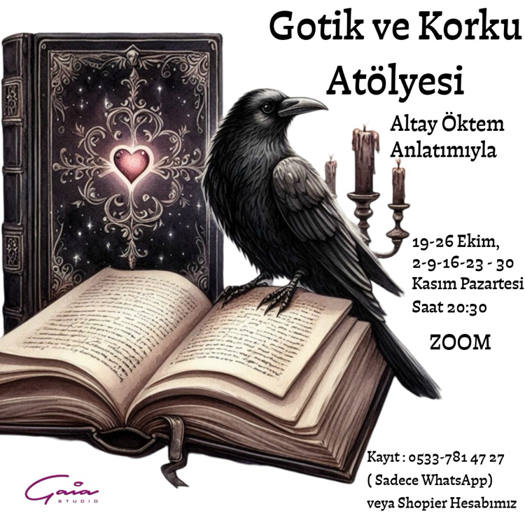Gotik ve Korku Atölyesi- Altay Öktem Anlatımıyla