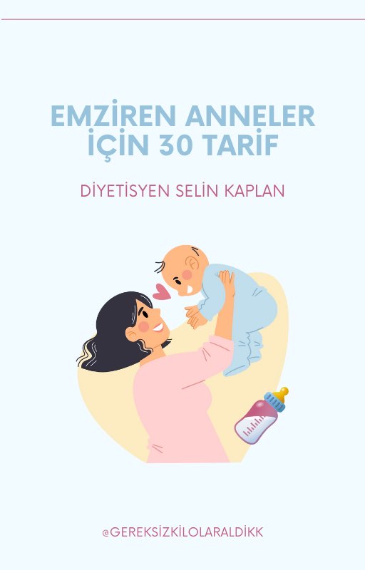 EMZİREN ANNELER İÇİN 30 TARİF