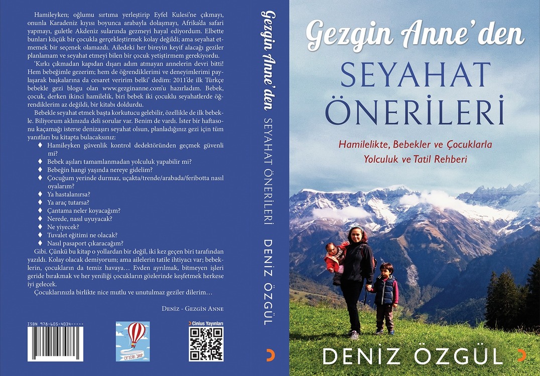 Gezgin Anne'den Seyahat Önerileri: Hamilelikte, Bebekler ve Çocuklarla Yolculuk ve Tatil Rehber