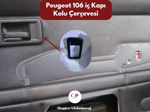 Peugeot 106 iç kapı kolu çerçevesi