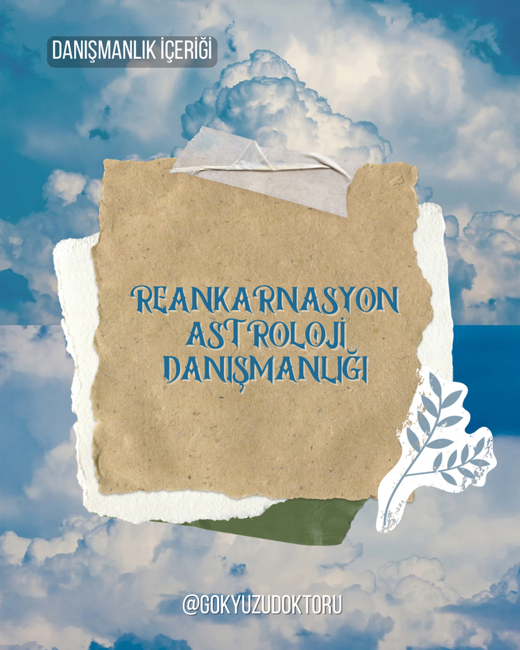 Reenkarnasyon astroloji danışmanlığı