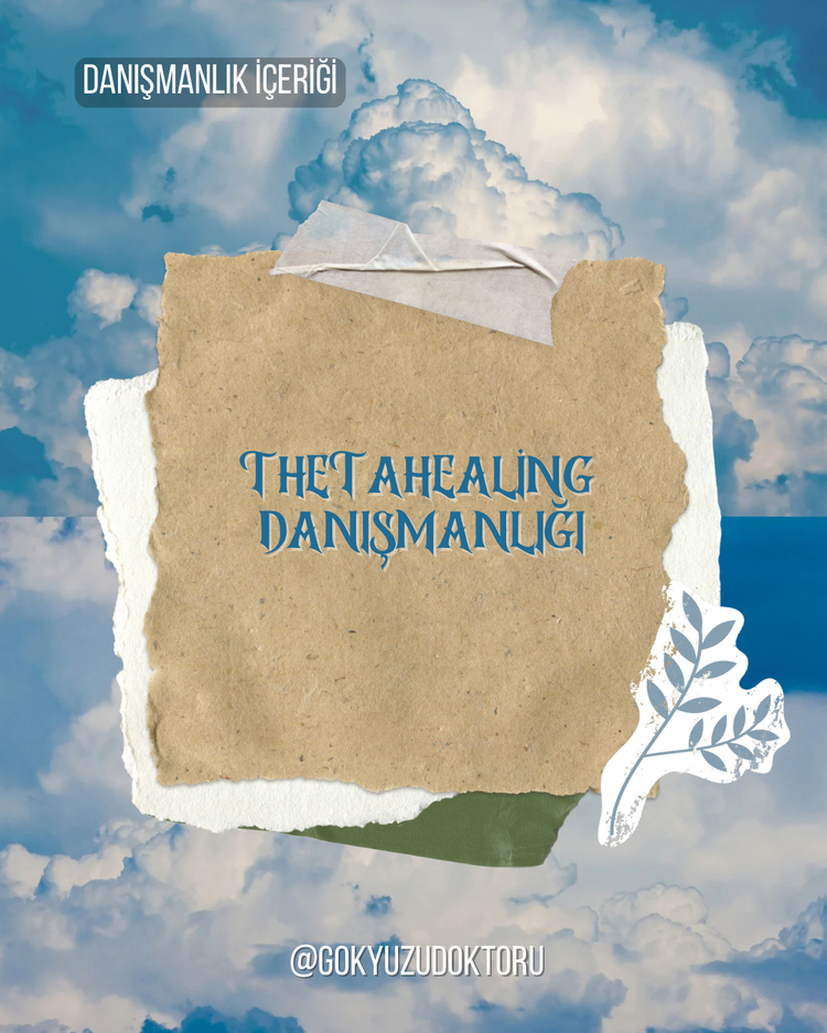 ThetaHealing Danışmanlığı