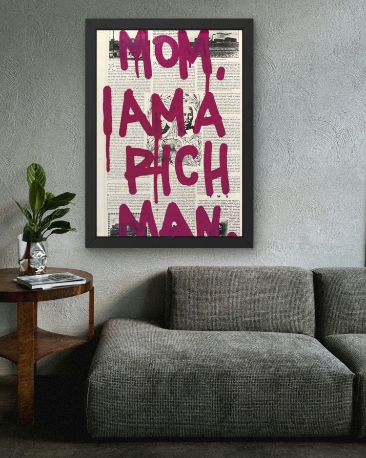 Mom I Am A Rich Man Tablosu | Yazılı Duvar Dekoru