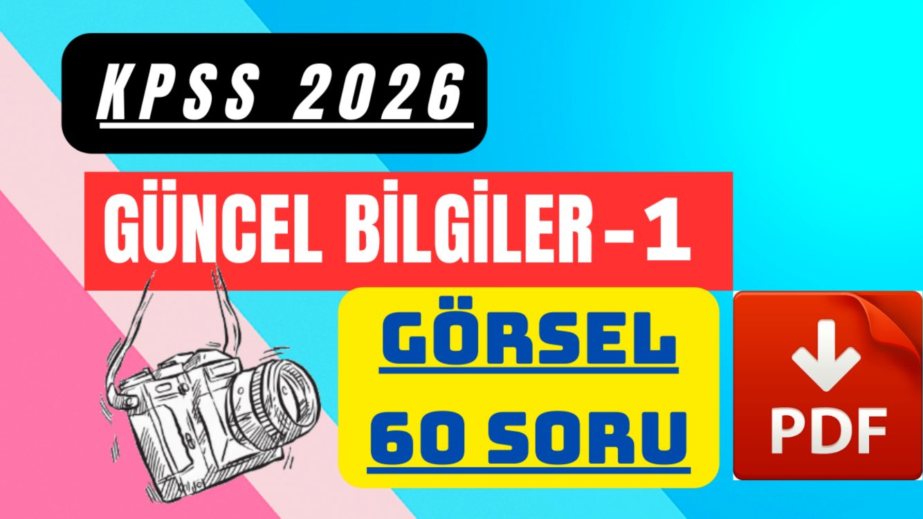 2026 GÜNCEL BİLGİLER PDF