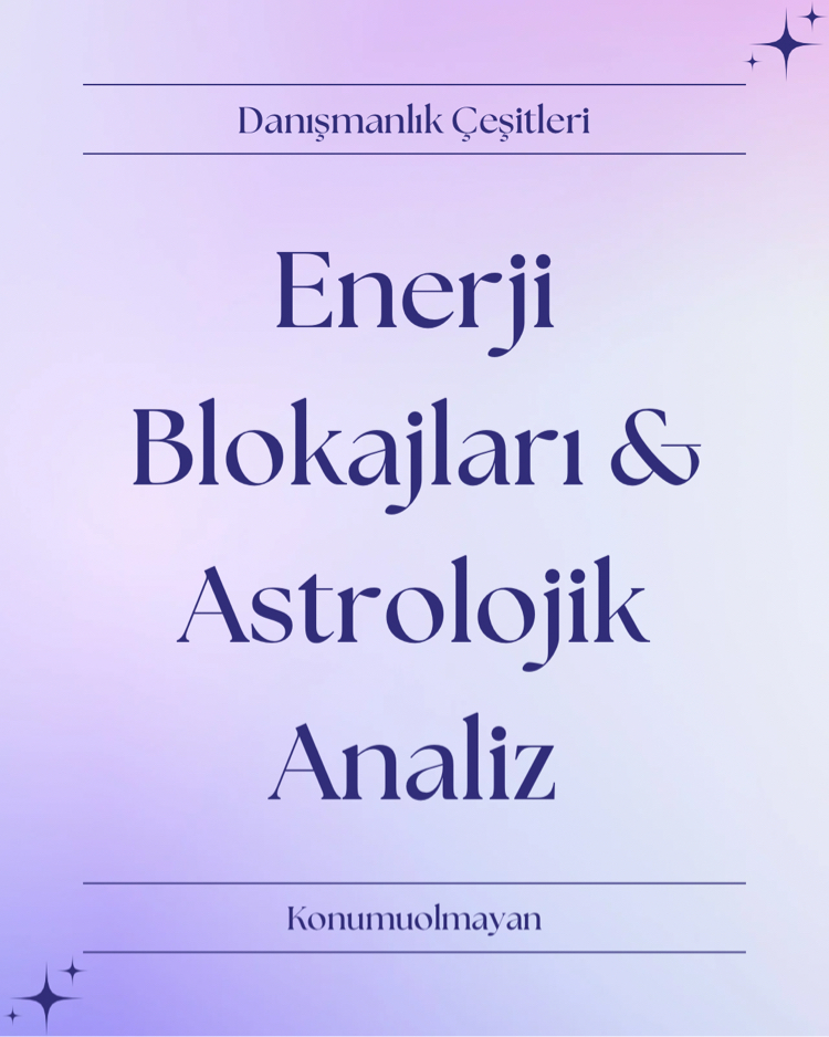 DOĞUM HARİTANA GÖRE ENERJİ BLOKAJLARI ANALİZİ