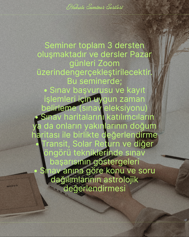 SINAV ASTROLOJİSİ SEMİNERİ 17 HAZİRAN 20:00 (3 DERSLİK ÜCRET)