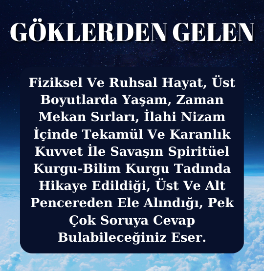GÖKLERDEN GELEN 