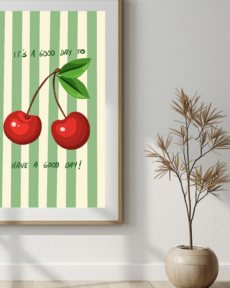 Kiraz Mutfak Posteri – Dijital İndirilebilir Duvar Dekoru | Have A Good Day Poster