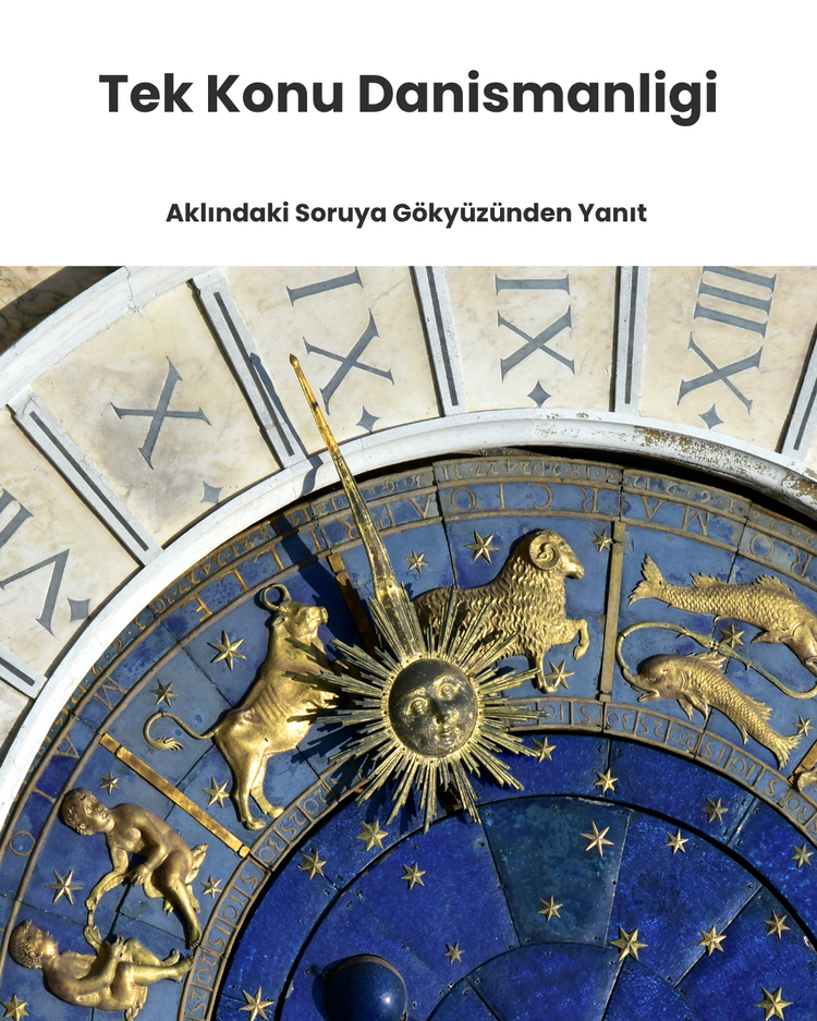 Astrolojik Tek Konu Danismanligi