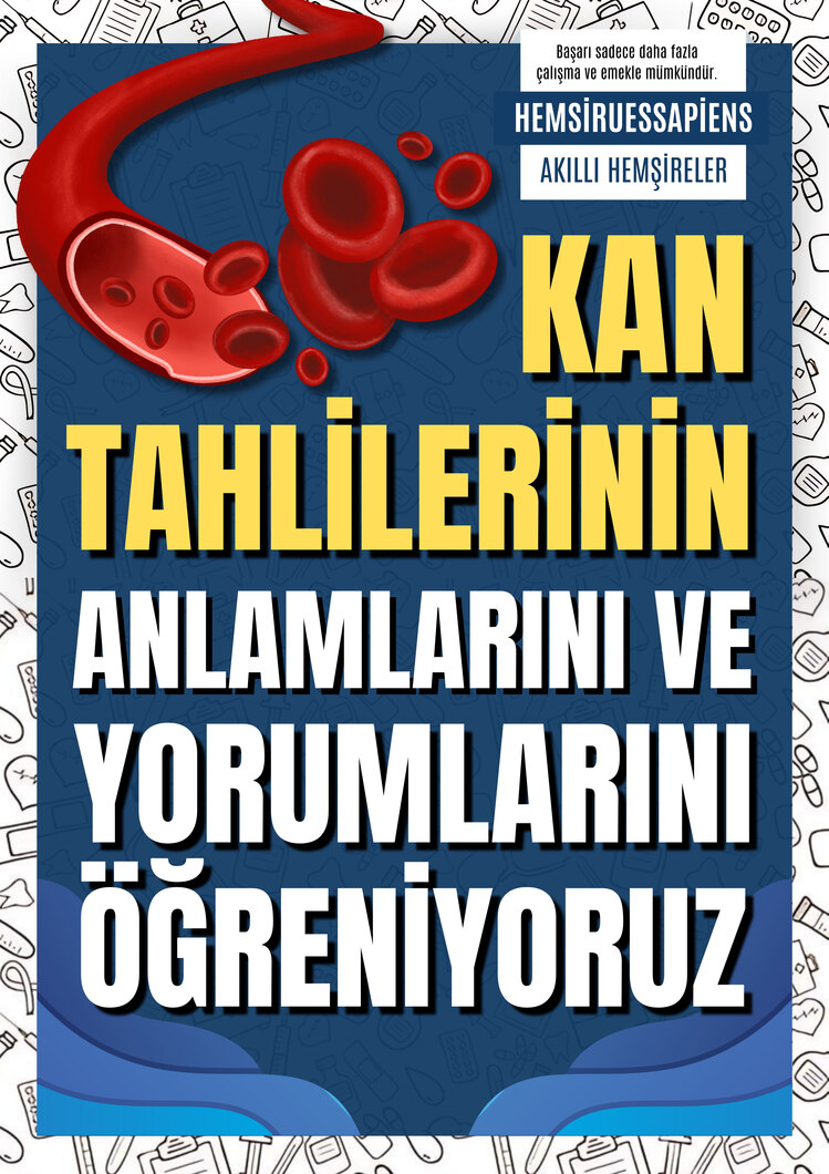 Kan Tahlillerinin Anlamları ve Yorumları