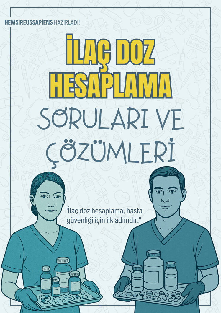 İlaç Doz Hesaplama Soruları Ve Çözümleri