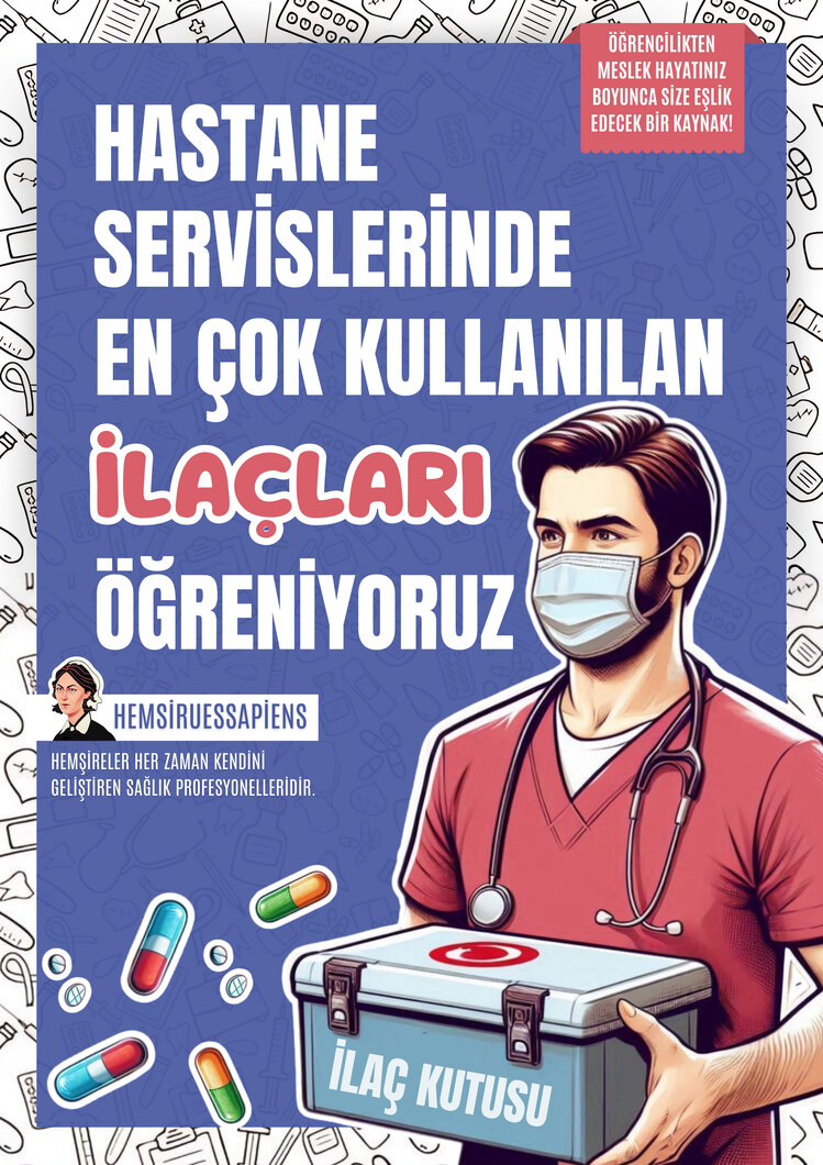 Hastane Servislerinde Kullanılan İlaçlar