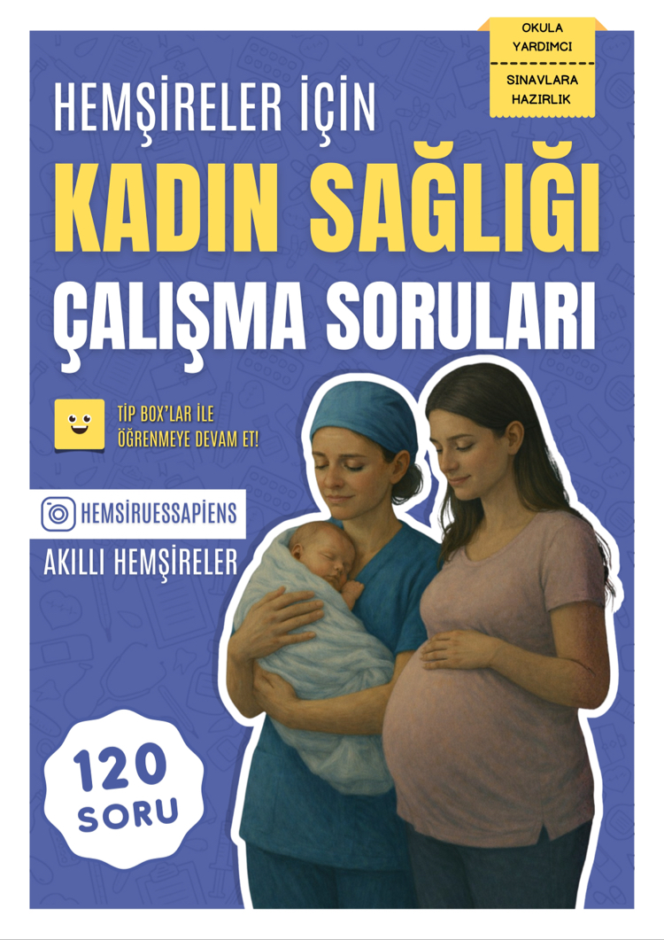 Kadın Sağlığı ve Doğum Hemşireliği Çalışma Soruları