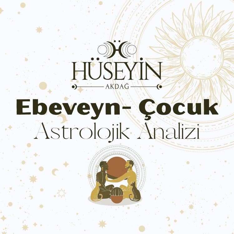 Ebeveyn- Çocuk Astrolojik Analizi