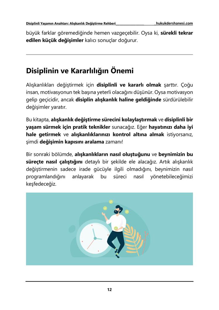 Disiplinli Yaşamın Anahtarı: Alışkanlık Değiştirme Rehberi