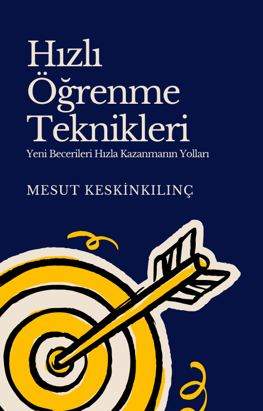 Hızlı Öğrenme Teknikleri: Yeni Becerileri Hızla Kazanmanın Yolları