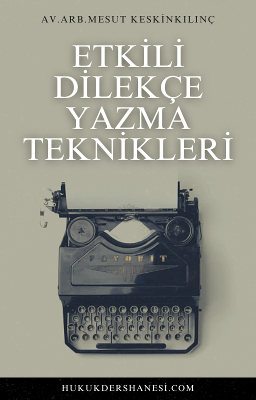 Etkili Dilekçe Yazma Teknikleri
