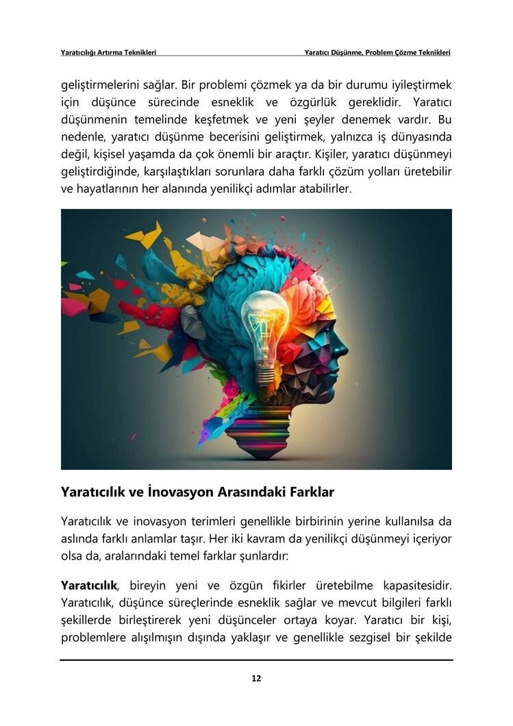 Yaratıcılığı Artırma Teknikleri: Yaratıcı Düşünme, Problem Çözme Teknikleri
