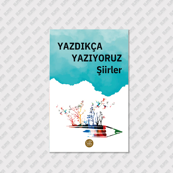 YAZDIKÇA YAZIYORUZ