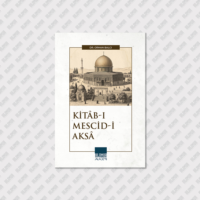 KİTÂB-I MESCİD-İ AKSÂ
