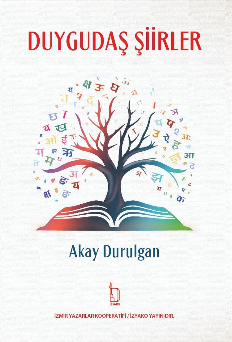 Duygudaş Şiirler - Akay Durulgan