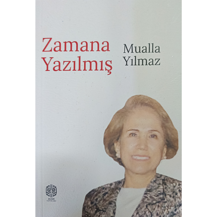 Zamana Yazılmış - Mualla Yılmaz