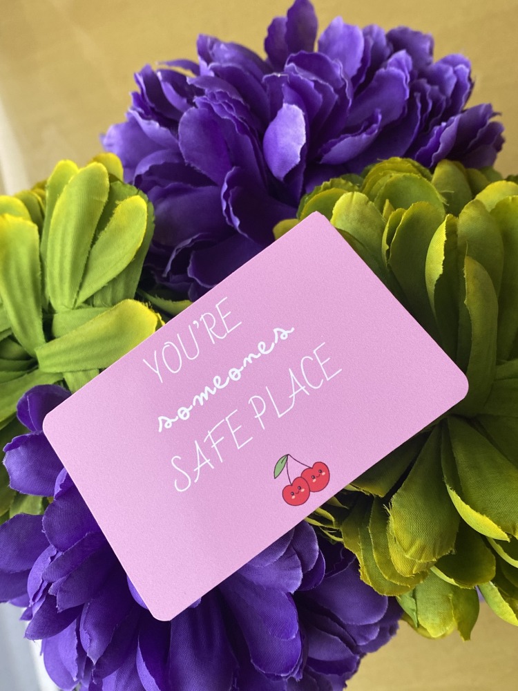 You’re someone’s safe place – Motto Kart