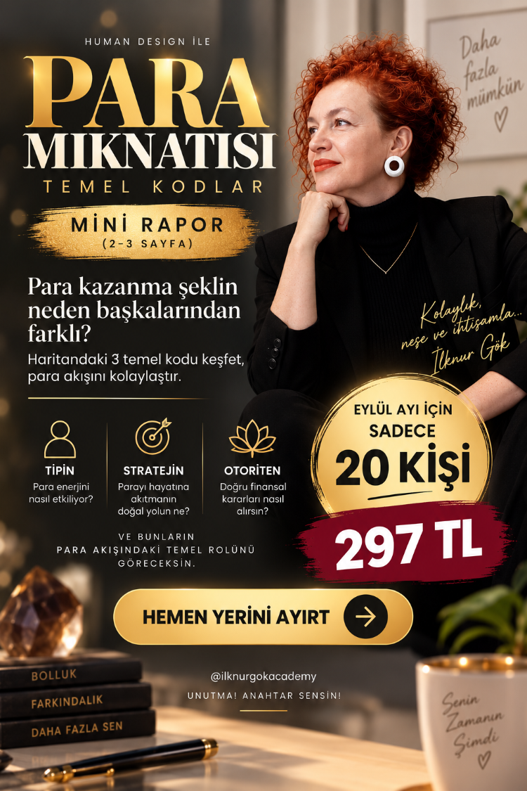 '' Para Mıknatısı ''Human Design Harita Okuma