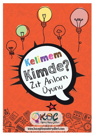 Kelimem Kimde? Zıt Anlam Oyunu.