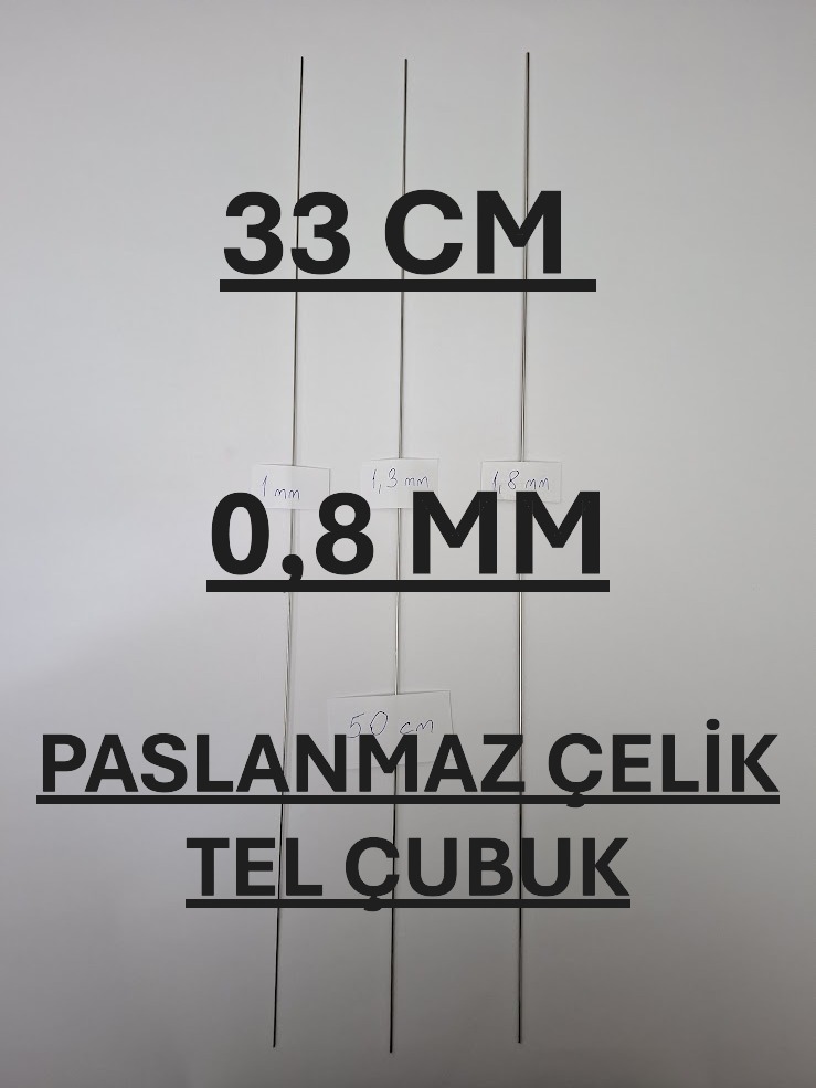 33 cm 0.8 mm ÇELİK TEL ÇUBUK
