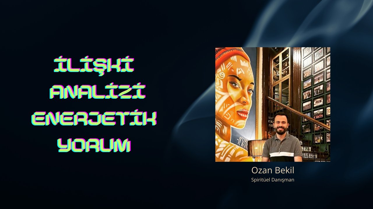 İlişki Analizi (Enerjetik)