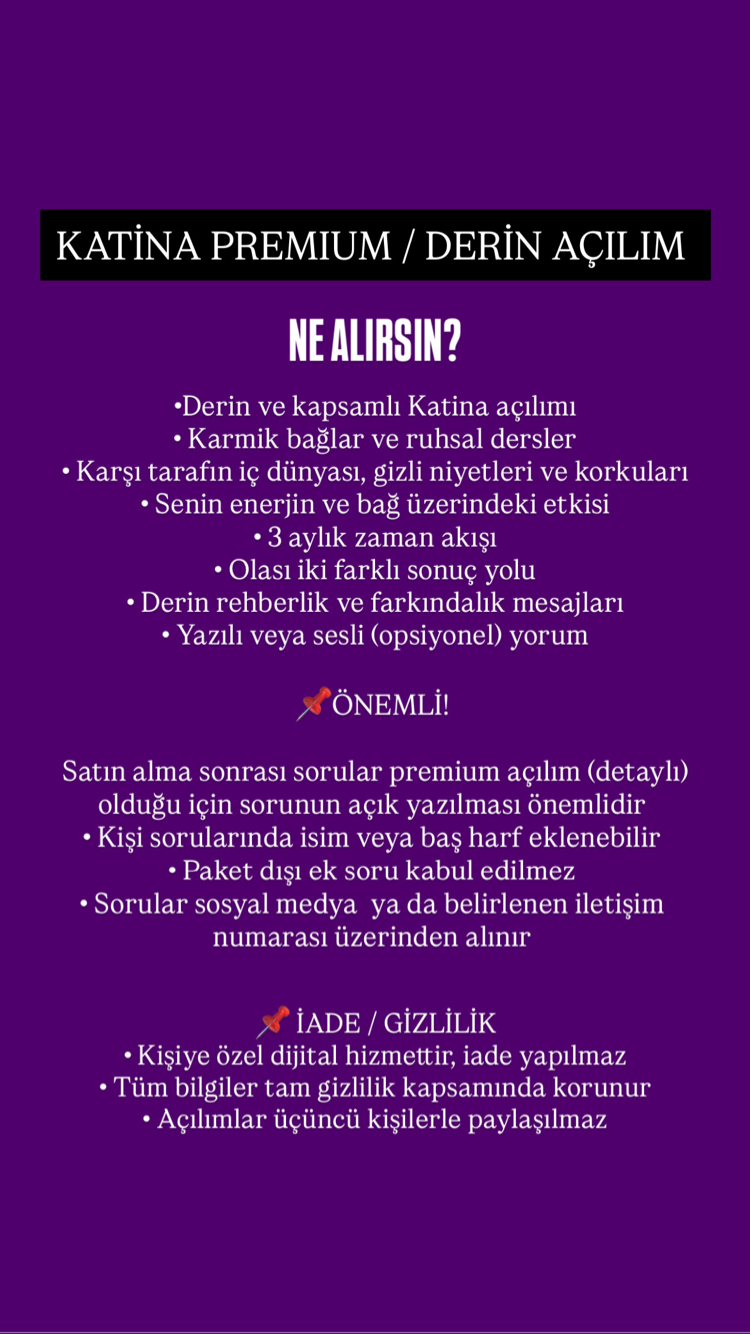 KATİNA (PREMİUM) DERİN AÇILIM (Ruhsal Detay Analizi) 