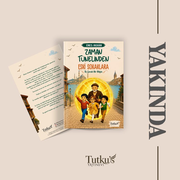 ZAMAN TÜNELİNDEN ESKİ SOKAKLARA