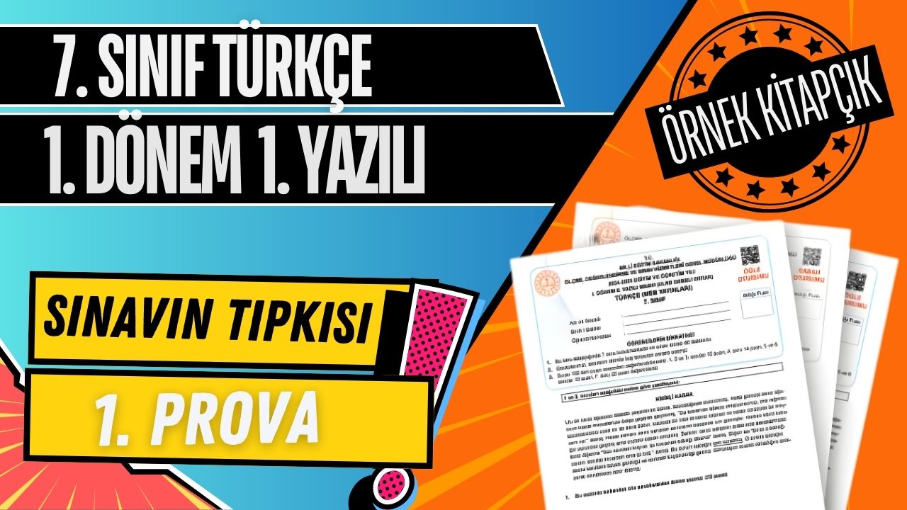 7. SINIF TÜRKÇE 1. Dönem 1. Yazılı