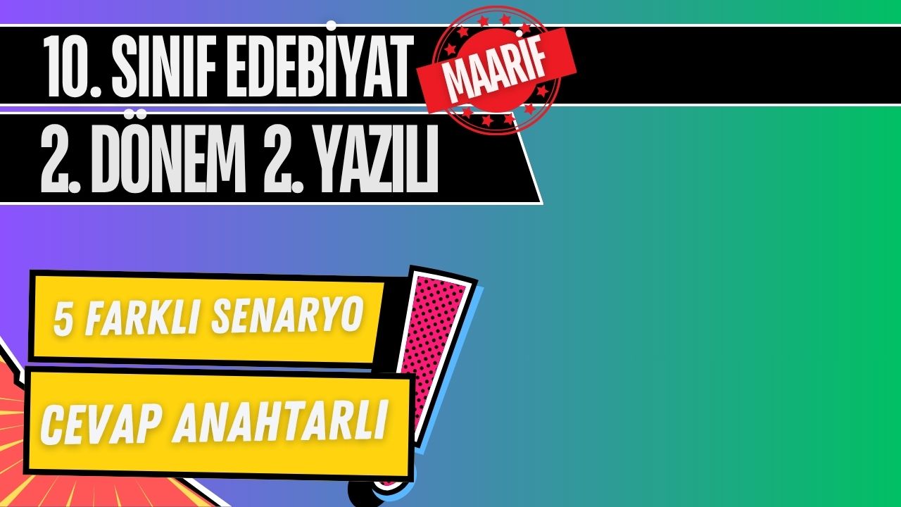 10. Sınıf Edebiyat 2. Dönem 2. Yazılı Örnekleri PDF