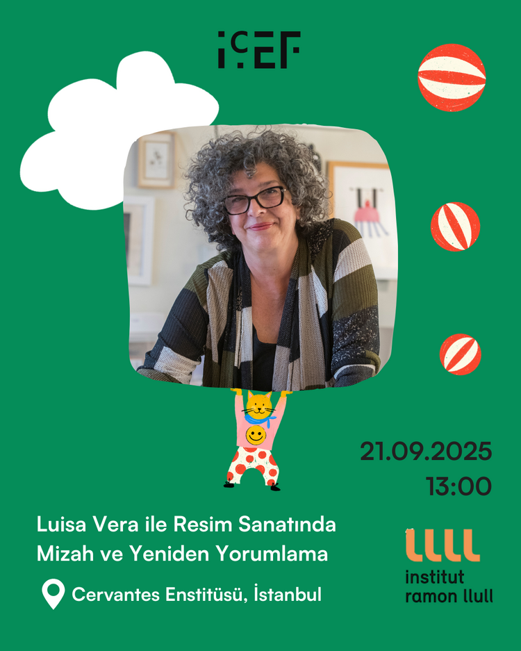 İÇEF 2025 ATÖLYE | Luisa Vera ile Resim Sanatında Mizah ve Yeniden Yorumlama