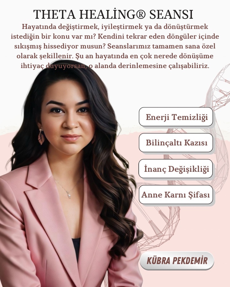 Theta Healing Birebir Derin Kazı ve Enerji Temizliği Seansı
