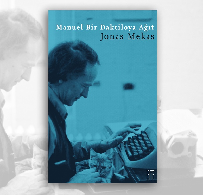 JONAS MEKAS - Manuel Bir Daktiloya Ağıt