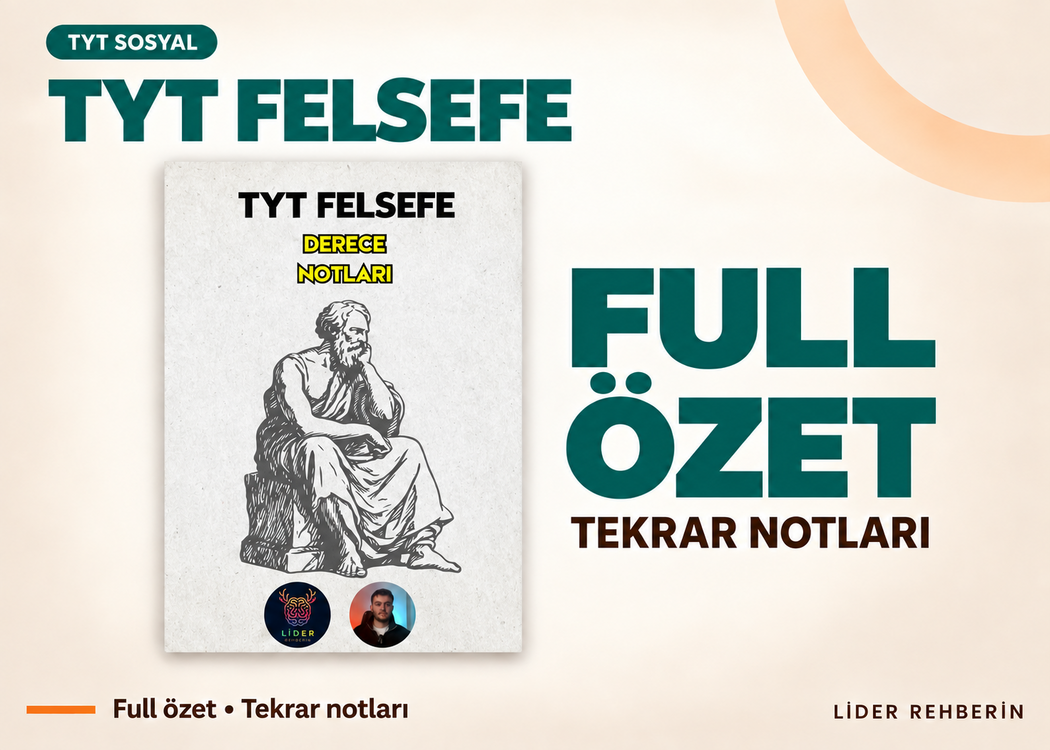 TYT FELSEFE FULL TEKRAR NOTLARI | ÖZET