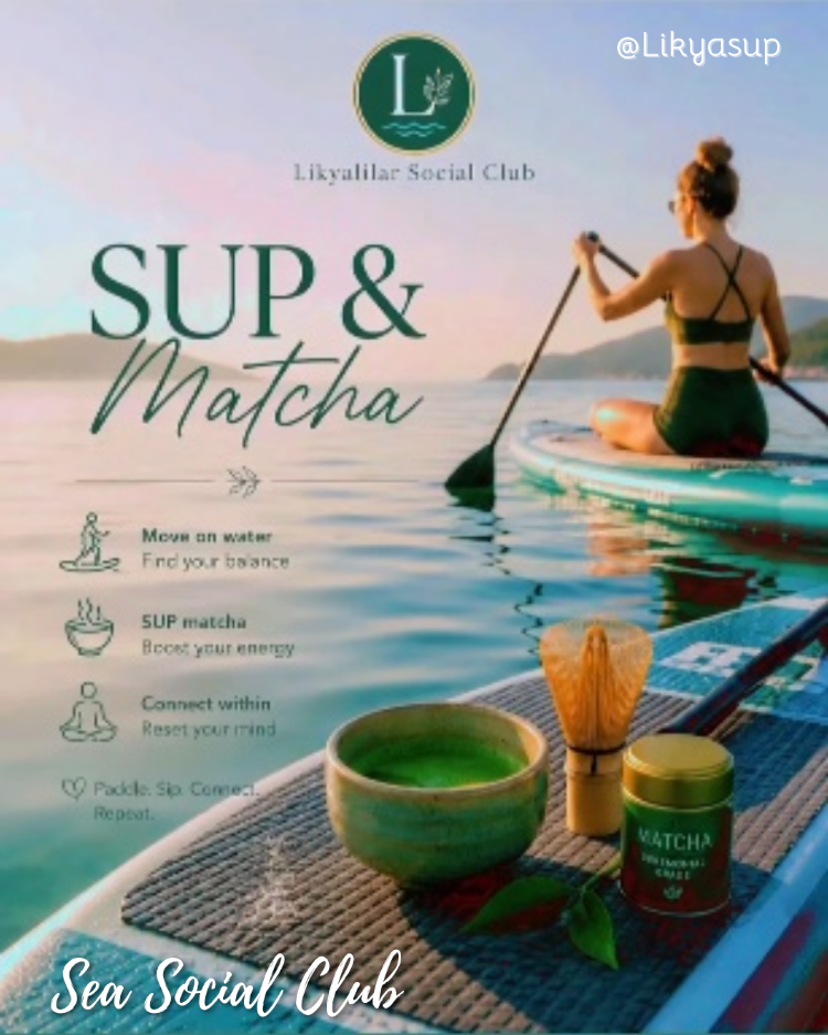 SUP & Matcha Club | Ölüdeniz