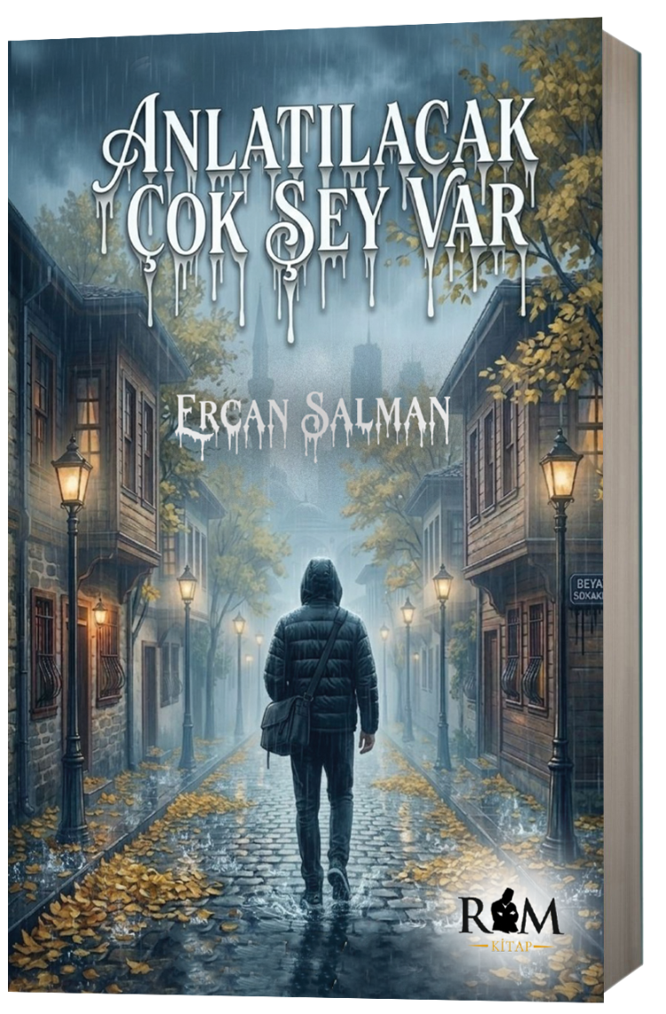 Anlatacak Çok Şey Var / Ercan Salman