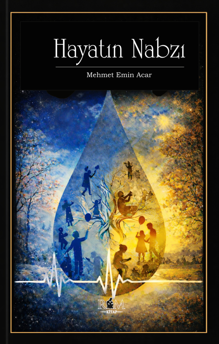 Hayatın Nabzı /  Mehmet Emin Acar