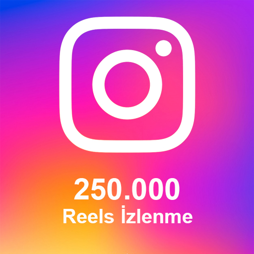 250.000 Reels İzlenme