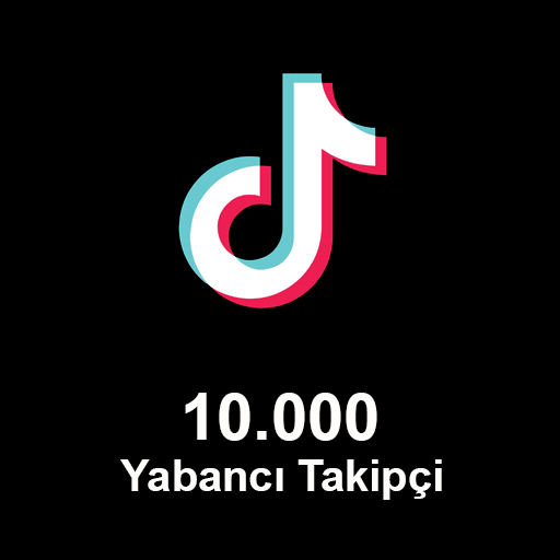 10.000 Yabancı Takipçi