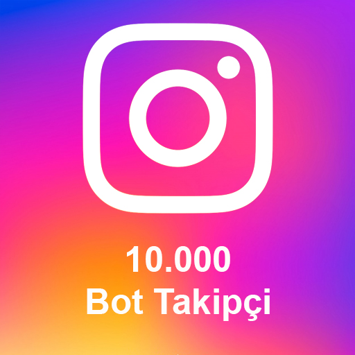 10.000 Bot Takipçi